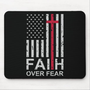 Christian Faith Over Fear Us Usa American Flag Rel Mouse Pad