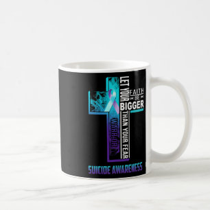 Christian Faith Quote For Mental Health Suicide Pr Coffee Mug