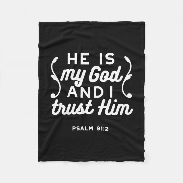 Christian Faith Quote – Trust in God Psalm 91:2 Fleece Blanket (Front)