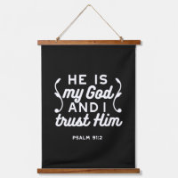 Christian Faith Quote – Trust in God Psalm 91:2