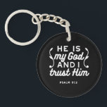 Christian Faith Quote – Trust in God Psalm 91:2 Key Ring<br><div class="desc">Simple and bold Bible typography inspired by Psalm 91:2. Ideal for shirts,  mugs,  stickers,  and gifts for Christians who want daily reminders of their faith and trust in God.</div>