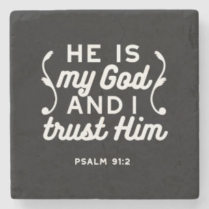 Christian Faith Quote – Trust in God Psalm 91:2 Stone Coaster