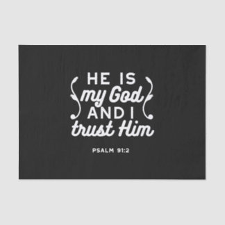 Christian Faith Quote – Trust in God Psalm 91:2 Tissue Paper