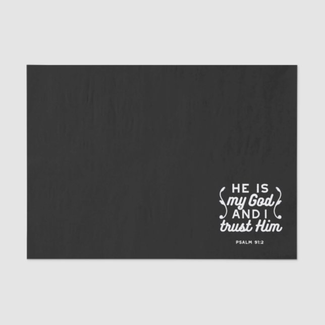 Christian Faith Quote – Trust in God Psalm 91:2 Tissue Paper (Front)