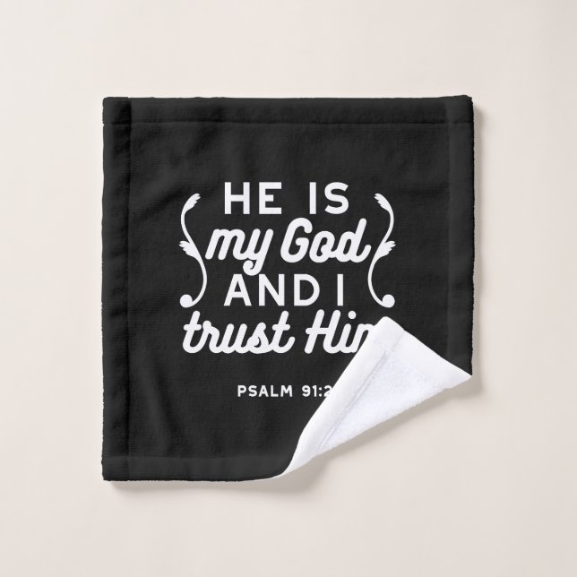 Christian Faith Quote – Trust in God Psalm 91:2 Wash Cloth (Wash Cloth)