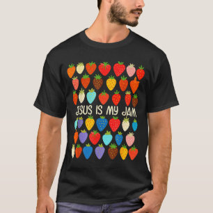 Christian Faith Religious Strawberry Jesus That Is T-Shirt