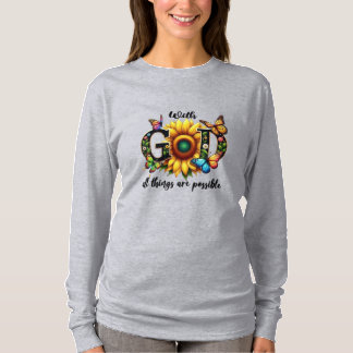 Christian Faith Sunflower T-Shirt – With God All T