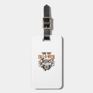 Christian Fall-O-Ween Jesus Vintage Engraving Shir Luggage Tag