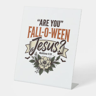 Christian Fall-O-Ween Jesus Vintage Engraving Shir Pedestal Sign