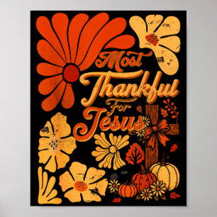Christian Fall Thanksgiving Autumn Most Thankful F Poster