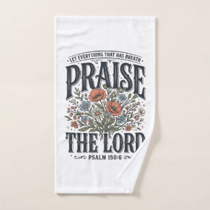 Christian Floral Praise the Lord Psalm 150_6 Hand Towel