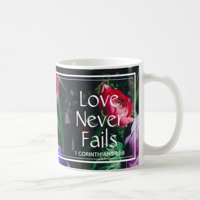 Christian Floral Valentine LOVE NEVER FAILS Coffee Mug (Right)