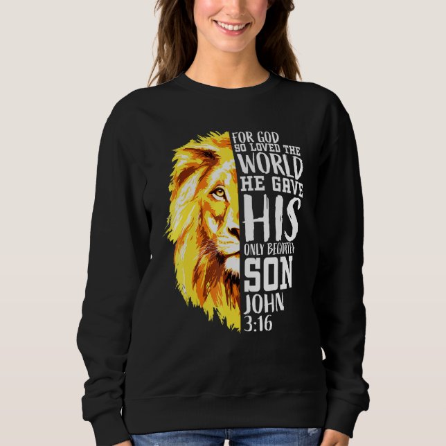 Christian For Men Lion Of Judah Graphic God John 3 Sweatshirt (Front)