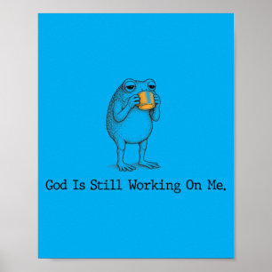Christian Frog Catholic Religious God Is Still Poster