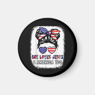 Christian Girl Loves Jesus & America Shirt 4th Jul Magnet