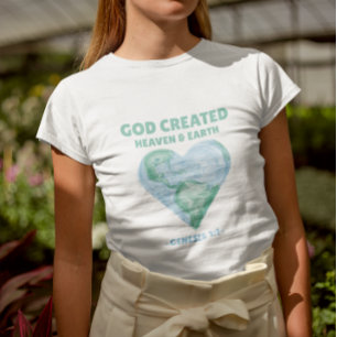 Christian God Created Heaven & Earth Day T-Shirt