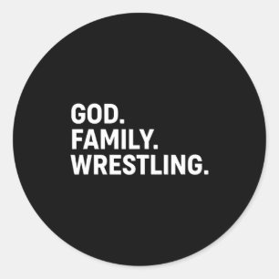 Christian God. Family. Wrestling. - Faith Family W Classic Round Sticker
