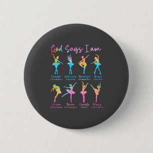 Christian God Says I Am Bible Verse Tie Dye Ballet 6 Cm Round Badge