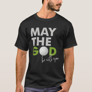 Christian Golf Father´s Day Golfer Ball Humor for T-Shirt