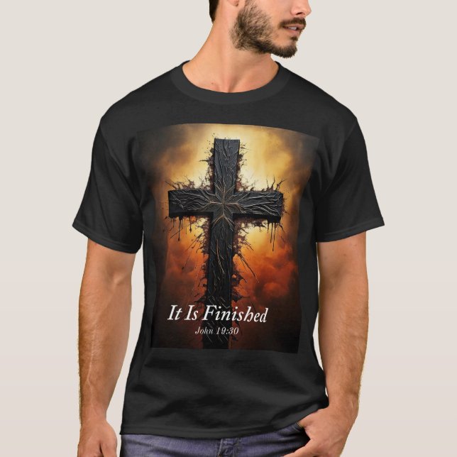 Christian Good Friday, It Is Finished T-Shirt (Front)