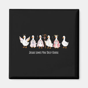 Christian goose jesus loves silly goose religious magnet
