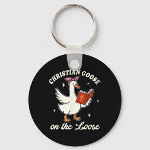 Christian Goose On The Loose Silly Goose Jesus God Key Ring