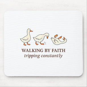 Christian Goose Walking By Faith Tripng Constantly Mouse Pad