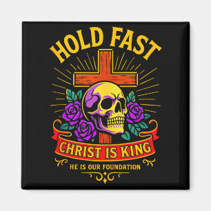 Christian Gothic Skull Cross Hold Fast Jesus Chris Magnet