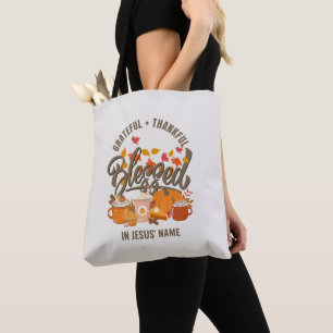 Christian GRATEFUL THANKFUL BLESSED IN JESUS' NAME Tote Bag