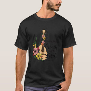 Christian Guitar Floral Psalm 1506 Scripture Music T-Shirt
