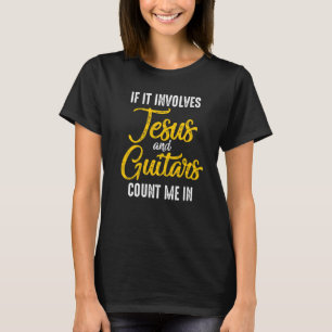 Christian Guitarist Church Worship Guitar Player T-Shirt