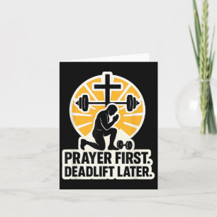 Christian Gym For Men Prayer First Deadlift Later Card