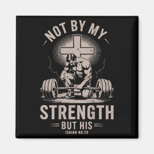 Christian Gym Not By My Strength But His Barbell W Magnet