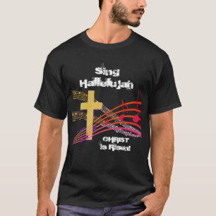 Christian HALLELUJAH CHRIST IS RISEN Easter T-Shirt