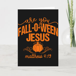 Christian Halloween Are You Fall O Ween Jesus Reli Card