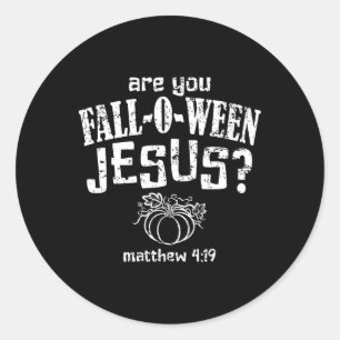 Christian Halloween Fall-o-ween Jesus Classic Round Sticker