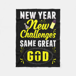 Christian Happy New Year New Challenges Same Great Fleece Blanket