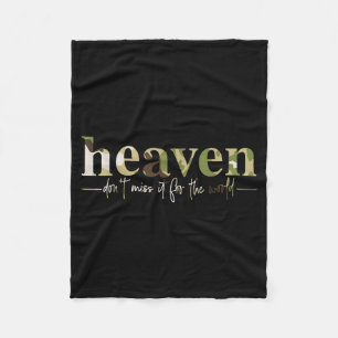 Christian Heaven Dont Miss If For The World Redleg Fleece Blanket