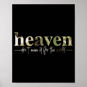 Christian Heaven Dont Miss If For The World Redleg Poster