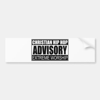 Christian Hip Hop Advisory... Bumper Sticker