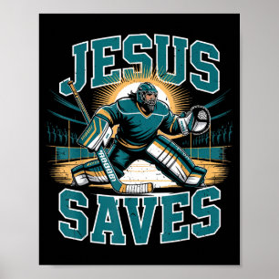 Christian Hockey Jesus Saves Goalie Humor Religiou Poster