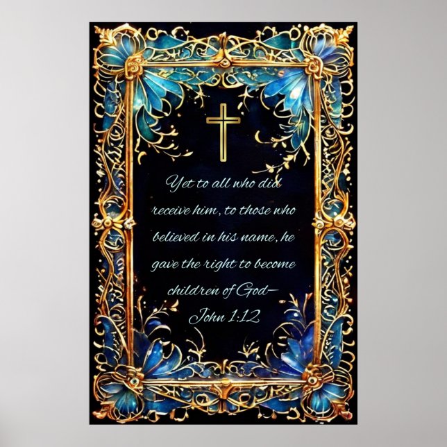 Christian Holy Bible Verse John 1:12 Poster (Front)