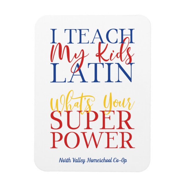Christian Homeschool Latin Teacher Magnet (Vertical)