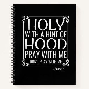 Christian Humour Holy and Hood Notebook