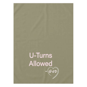 Christian Humour Tablecloths U-Turns Allowed