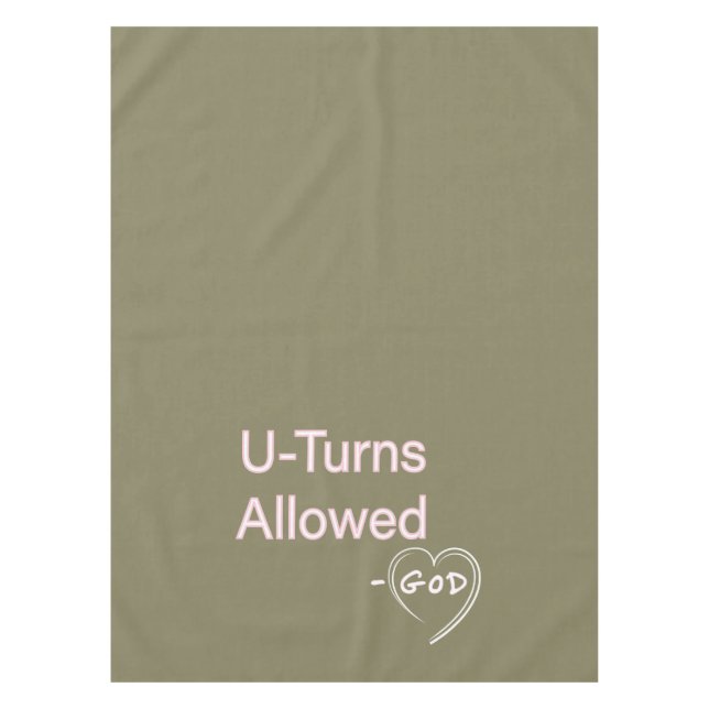 Christian Humour Tablecloths U-Turns Allowed (Front)