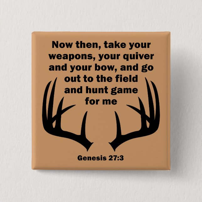 Christian Hunter Hunting Genesis 27:3 15 Cm Square Badge (Front)