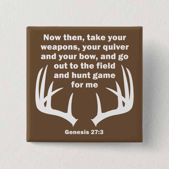 Christian Hunter Hunting Genesis 27:3 15 Cm Square Badge (Front)
