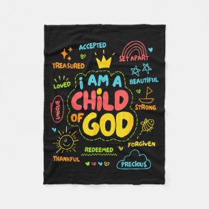 Christian I Am A Child Of God Jesus Faith Kids Tod Fleece Blanket