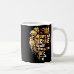 Christian I Can Do All Things Through Christ Lion  Coffee Mug